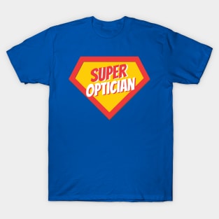 Optician Gifts | Super Optician T-Shirt